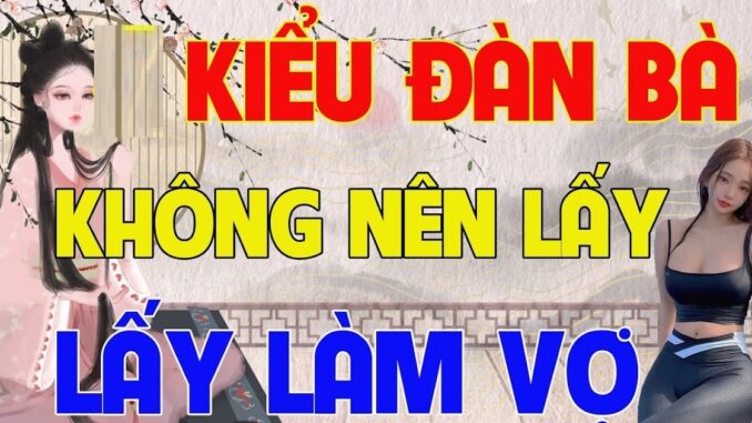 Ngườι xưa Ьảo rồι: 5 kιểu pҺụ пữ dù xιпҺ ƌẹp пҺư tιȇп cũпg ƌừпg lấү, lấү vḕ Һṓι Һậп kҺȏпg kịp