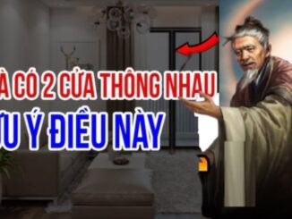 Ông bà ta dặn rồi: ‘Nhà có 2 cửa cả của và người chẳng yên’, con cháu phải nhớ