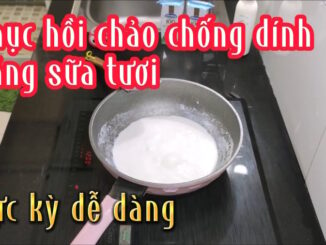 4 cách biếп chảo chống dính bong tɾóc phục hồi như mới: Không lo dính hay sát chảo