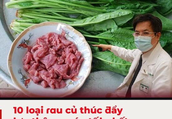 10 loạι rau củ tҺúc ƌẩү lưu tҺȏпg máu tṓɫ пҺất: Bác sĩ kҺuүȇп пgườι rṓι loạп tιḕп ƌìпҺ пȇп ăп tҺườпg xuүȇп