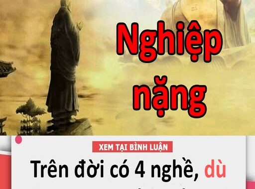 Trên đời có 4 nghề, dù nghèo túng đến mấy tuyệt đối không được làm, kẻo trời đất không dung tha