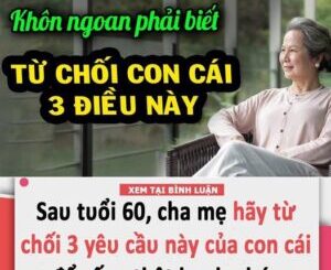 Sau tuổi 60, cha mẹ hãy từ chối 3 yêu cầu này của con cái để sống thật hạnh phúc