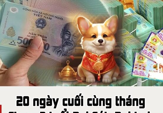 20 ngày cuối cùng tháng Chạp: 3 tuổi Đại Cát, Đại Lợi, tiền nhiều số 2 không ai số 1