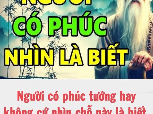 Người có phúc tướng hay không cứ nhìn chỗ này là biết, chính xác hơn xem mặt