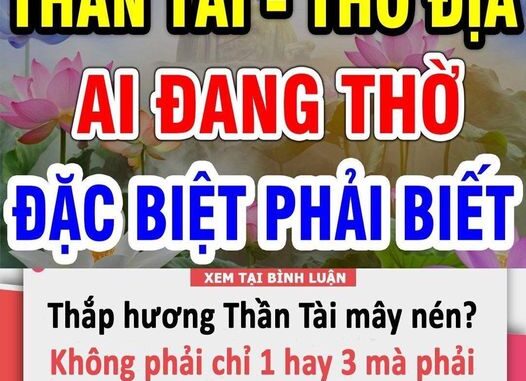 Thắp hương Thần Tài mây nén? Không phải chỉ 1 hay 3 mà phải chú ý con số này mới đắc tài đắc lộc