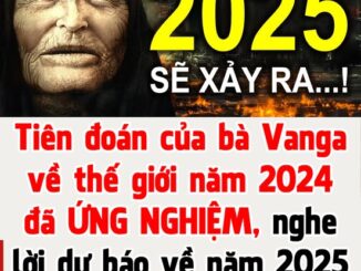 Nhà tiên tri mù Vanga đã dự đoán đúng những gì năm 2024, nói về 2025 thế nào