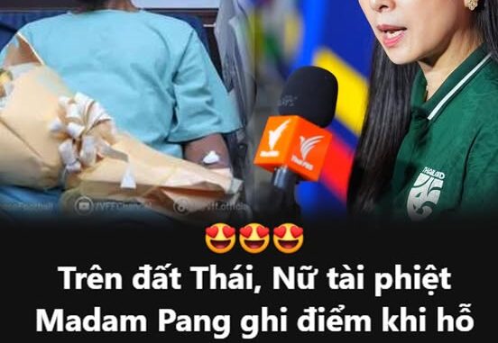 Nữ tài phiệt Madam Pang ghi điểm với hành động đẹp khi Nguyễn Xuân Son gặp chấn thương